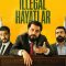 Illegal Lives | İllegal Hayatlar