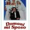 I’m Getting Married Tomorrow | Domani mi sposo