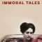 Immoral Tales | Contes immoraux