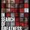 In Search of Greatness