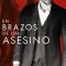 In the Arms of an Assassin | En brazos de un asesino