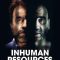 Inhuman Resources | Dérapages