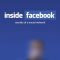 Inside Facebook: Secrets of the Social Network