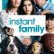 Instant Family