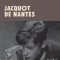 Jacquot | Jacquot de Nantes