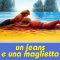 Jeans and T-Shirt | Un jeans e una maglietta