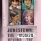 Jonestown: The Women Behind the Massacre