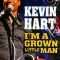 Kevin Hart: I’m a Grown Little Man