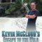 Kevin McCloud’s Escape to the Wild