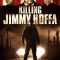 Killing Jimmy Hoffa