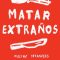 Killing Strangers | Matar extraños