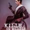 Kills on Wheels | Tiszta szívvel