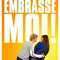 Kiss Me! | Embrasse-moi!