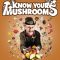 Know Your Mushrooms