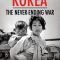 Korea: The Never-Ending War