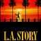 L.A. Story