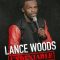 Lance Woods: Undeniable