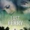 Last Ferry