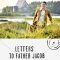 Letters to Father Jacob | Postia pappi Jaakobille