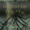 Life After Life | 枝繁叶茂