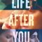 Life After You