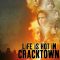 Life Is Hot in Cracktown