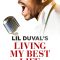 Lil Duval: Living My Best Life