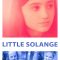 Little Solange | Petite Solange