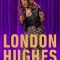 London Hughes: To Catch A D*ck