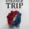 Long Strange Trip