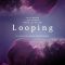 Looping