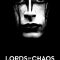 Lords of Chaos