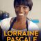 Lorraine Pascale: How to be a Better Cook