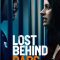 Lost Behind Bars | Lost behind bars