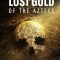 Lost Gold of the Aztecs