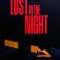 Lost in the Night | Perdidos en la noche