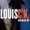 Louis C.K.: Chewed Up