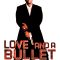 Love and a Bullet