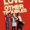 Love and Other Troubles | Hulluna Saraan