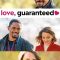 Love, Guaranteed