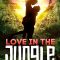 Love in the Jungle