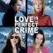 Love Is the Perfect Crime | L’amour est un crime parfait