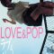 Love & Pop | ラブ&ポップ