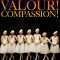 Love! Valour! Compassion!