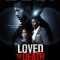 Loved To Death