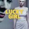 Lucky Girl | Я, Ніна