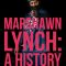 Lynch: A History