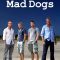 Mad Dogs