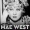 Mae West: Dirty Blonde