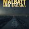 Malbatt: Misi Bakara | MALBATT: Misi Bakara